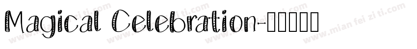 Magical Celebration字体转换